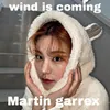 About wind is coming Song