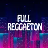 About Full Reggaeton Song