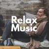 About Relax Music Song