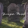 About Yüreğim Mezar Song