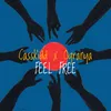 About Feel Free Song