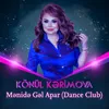 About Mənidə Gəl Apar Dance Club Song