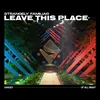 About Leave This Place Song