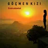 Göçmen Kızı Enstrumantal