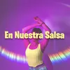 About En nuestra Salsa Song