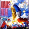 About France On Fire Song