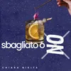 About Sbagliato o no Song