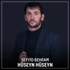 About Hüseyn Hüseyn Song