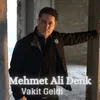 About Vakit Geldi Song