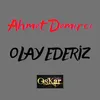 About Olay Ederiz Remix Song