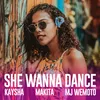 About She Wanna Dance Song