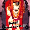 About Balaji Mharaja aaja Song