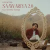 About Saawariya 2.0 Song