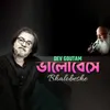 About Bhalobeshe Song