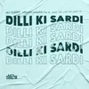 About Dilli Ki Sardi Song