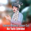 Ba Yara Zawand