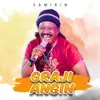 About Graji Angin Song