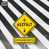 About Aszfalt Song