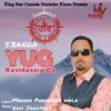 About Yug Ravidassia Da Song