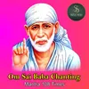 Shiridi Sai Baba Chanting Manthra 108 Times