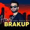 About Heart Brakup Song