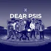 About Dear PSIS Song