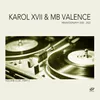 Beyond Infinity Karol XVII & MB Valence -Remix