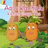 About Aalu Kachalu Kahan Gaye The Bhojpuri Song