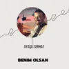 About Benim Olsan Song