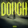 About DOUGH Song