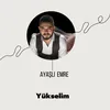 About Yükselim Song