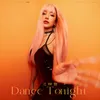 About Dance Tonight Song