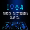 Musica Electronica Clasica