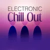 About Electronic Chill Out Song