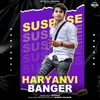 About Haryanvi Banger Song
