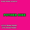 About POTHER DIKE Song