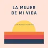 La Mujer De Mi Vida