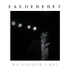 About Vi Sidder Fast Song