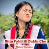 About Bittu Pahli Hi Dukhi Chu Song