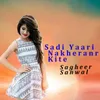 Sadi Yaari Nakheranr Kite