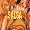 No quiten la Salsa