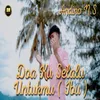 DOA KU SELALU UNTUKMU IBU