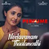 About Neelavanam Thaalamenthi From "Perfume" Song