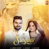 About Singaar Song