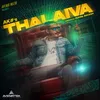 About Thalaiva Song