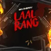 About Laal Rang Song