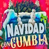About Navidad con Cumbia Song