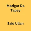 Mazigar Da Tapey