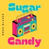 About Sugar Candy Song