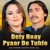 Dety Hoay Pyaar De Tuhfe